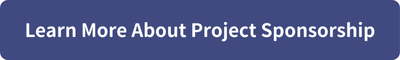 Learn More About Project Sponsorship